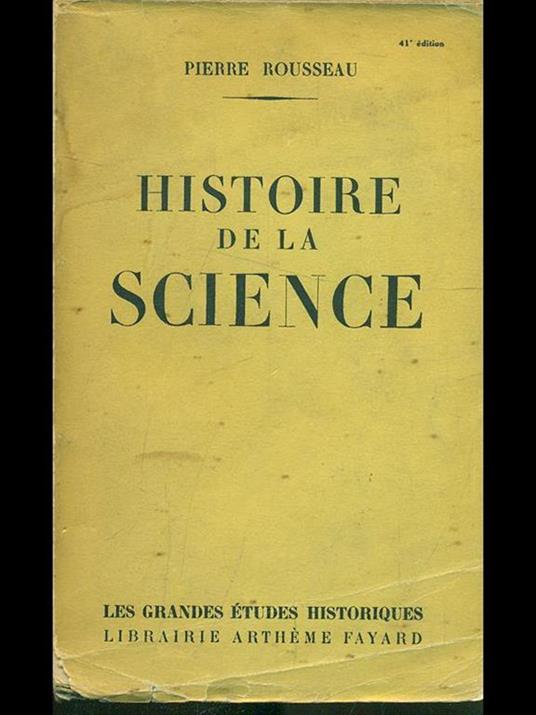 Histoire de la science - Pierre Rousseau - 9