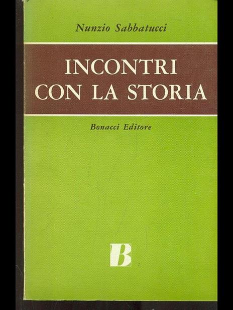 Incontri con la storia - Nunzio Sabbatucci - 3