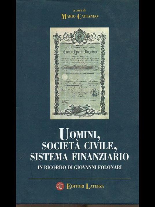 Uomini, società civile, sistema finanziario. In ricordo di Giovanni Folonari - Mario Cattaneo - 7