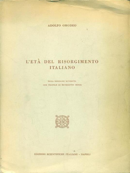 L' età del risorgimento Italiano - Adolfo Omodeo - copertina