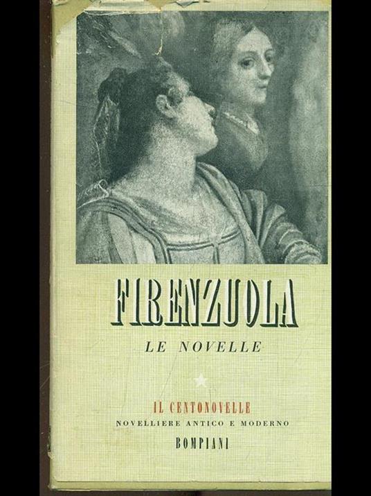 Le novelle - Agnolo Firenzuola - 10
