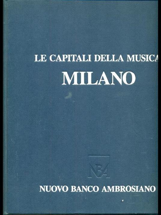 Le capitali della musica. Milano - copertina