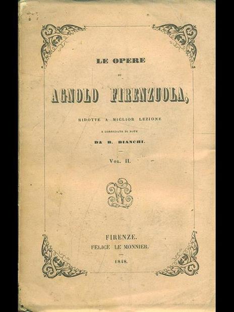 Opere Vol. 2 - Agnolo Firenzuola - 3