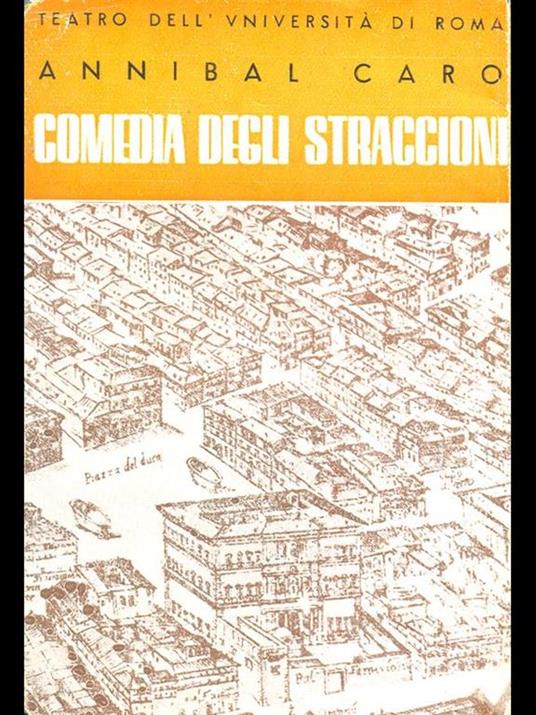 Comedia degli straccioni - Annibal Caro - 3