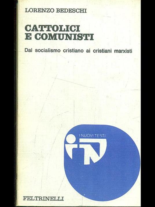 Cattolici e comunisti - Lorenzo Bedeschi - copertina