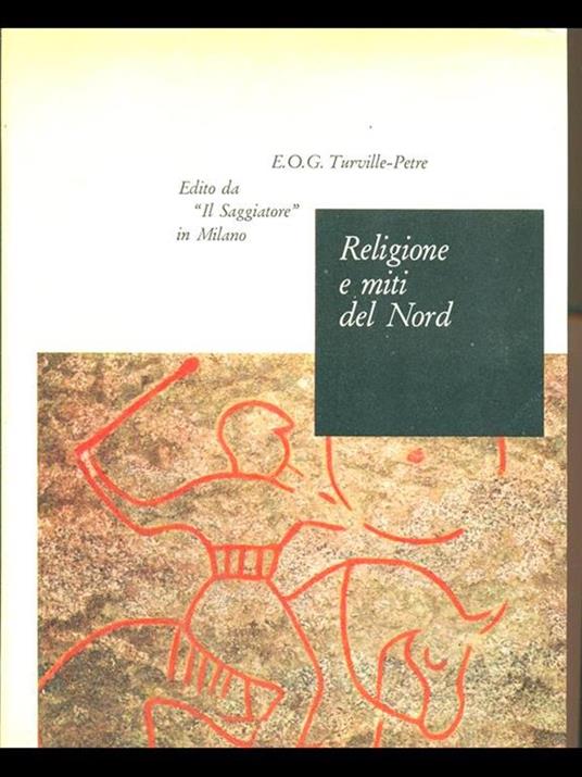 Religione e miti del Nord - E. O. G. Turville-Petre - 2