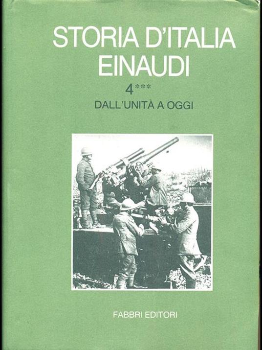 Storia d'Italia Einaudi. Vol. 4. Dall'Unità a oggi 3 - 10