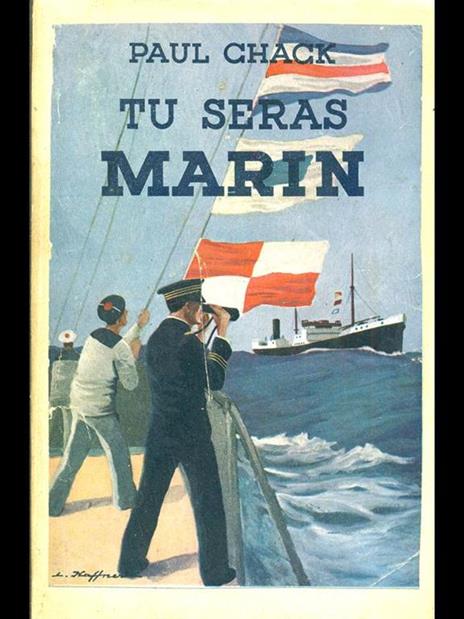 Tu seras marin - Paul Chack - copertina