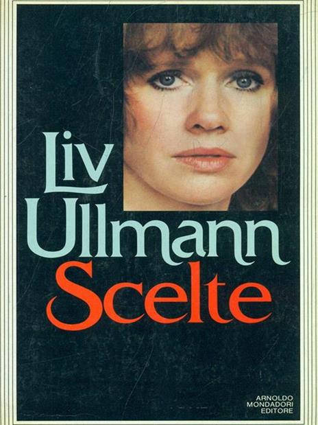 Scelte - Liv Ullmann - copertina