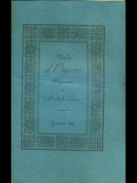 Iliade d'Omero volgarizzata, quaderno VIII - Michele Leoni - 4