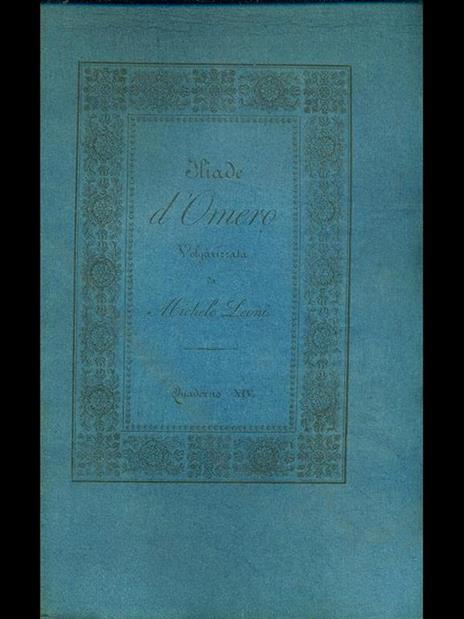 Iliade d'Omero volgarizzata, quaderno XIV - Michele Leoni - copertina
