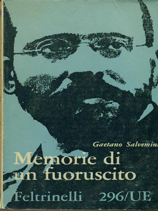 Memorie di un fuoruscito - Gaetano Salvemini - 9