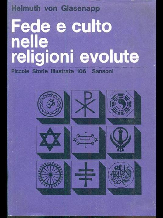 Fede e culto nelle religioni evolute - 8