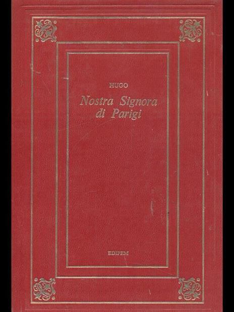 Nostra signora di Parigi - Victor Hugo - 4