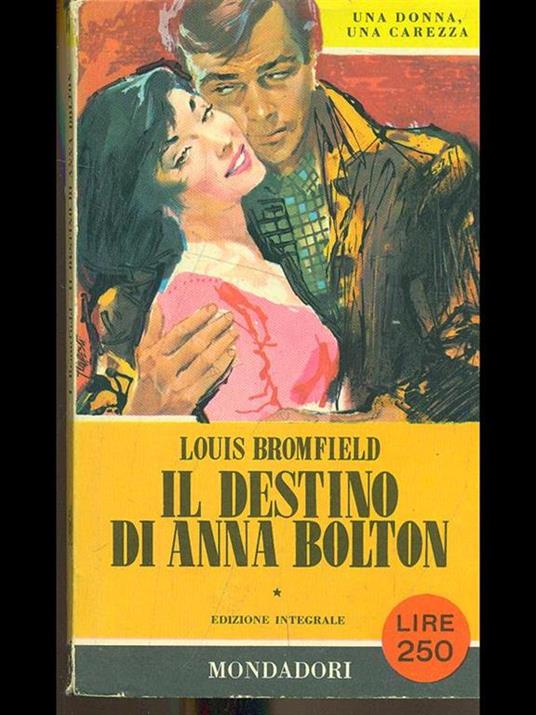 Il destino di Anna bolton - Louis Bromfield - copertina