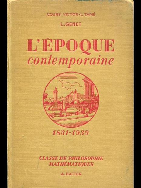 Histoire. L' epoque contemporaine 1851-1939 - copertina