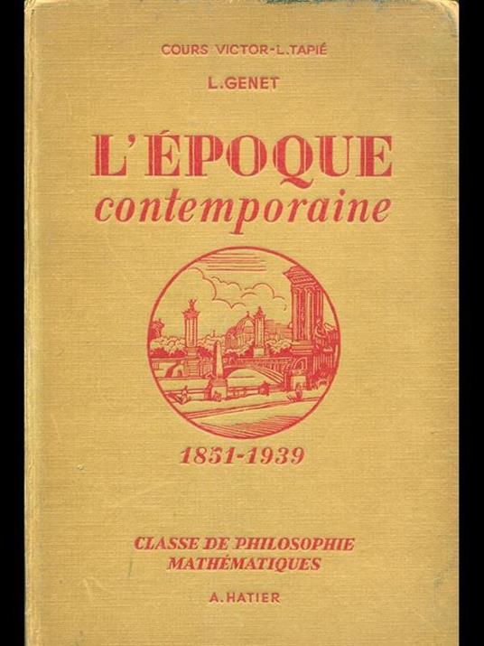 Histoire. L' epoque contemporaine 1851-1939 - 5