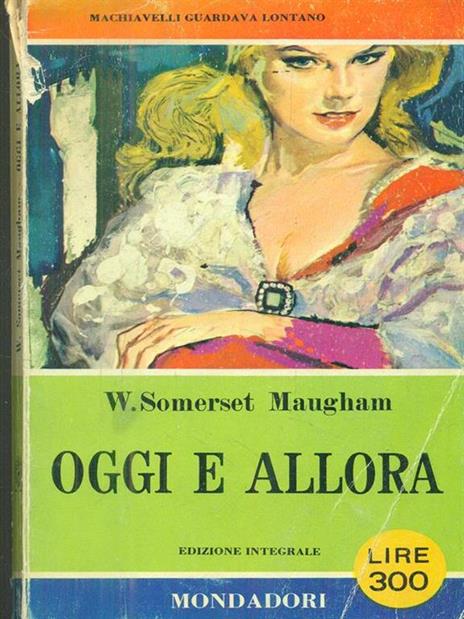 Oggi e allora - W. Somerset Maugham - copertina