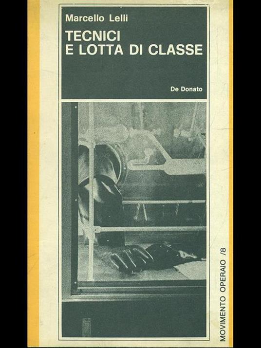 TGecnici di lotta di classe - Marcello Lelli - 4