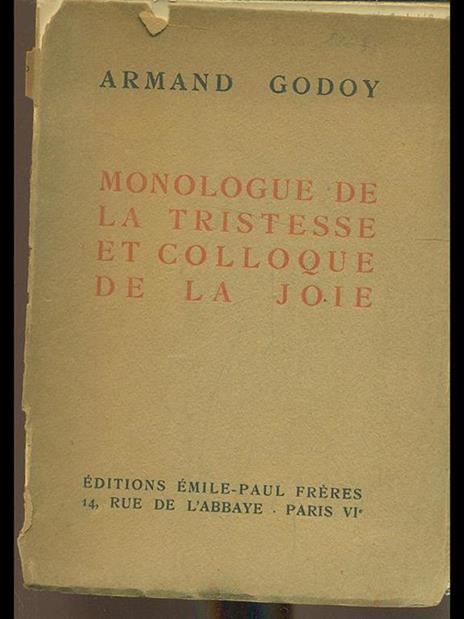Monologue de la tristesse et colloquede la jolie - Armand Godoy - 2