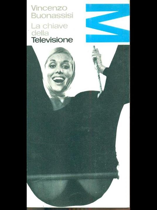 La chiave della televisione - Vincenzo Buonassisi - 3