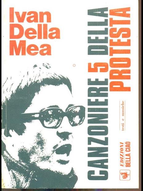 Canzoniere della protesta 5 - Ivan Della Mea - 2