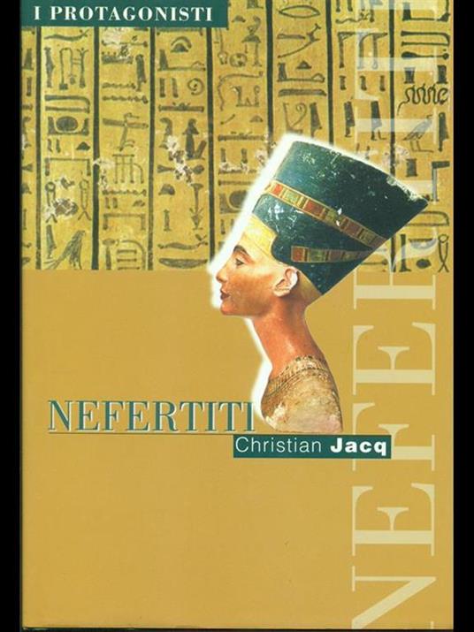 Nefertiti - Christian Jacq - 2