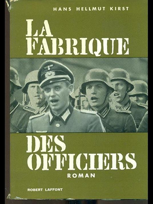 La fabrique des officiers - Hans H. Kirst - copertina