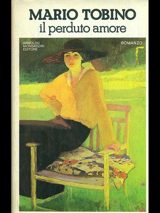 Il perduto amore - Mario Tobino - 9