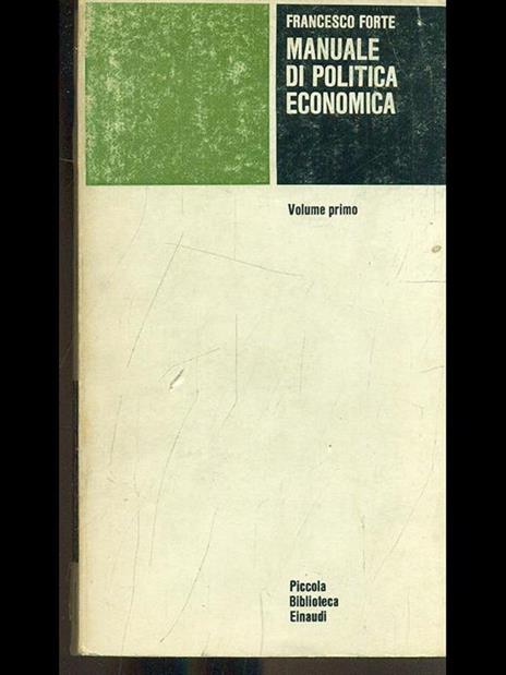 Manuale di politica economica - Francesco Forte - 4