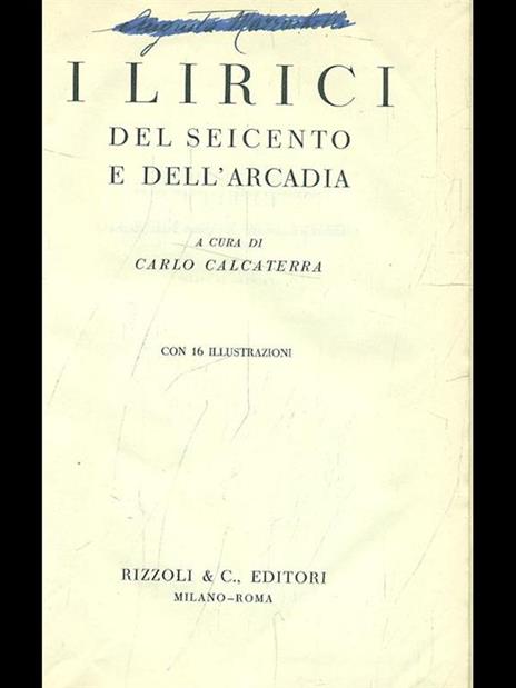 I lirici del Seicento e dell'Arcadia - Carlo Calcaterra - 3