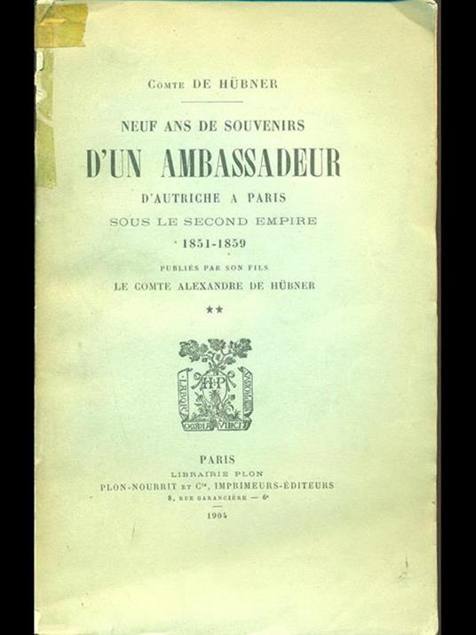 Neuf ans de souvenirs d'un ambassadeurd'Autriche a Paris II - 9