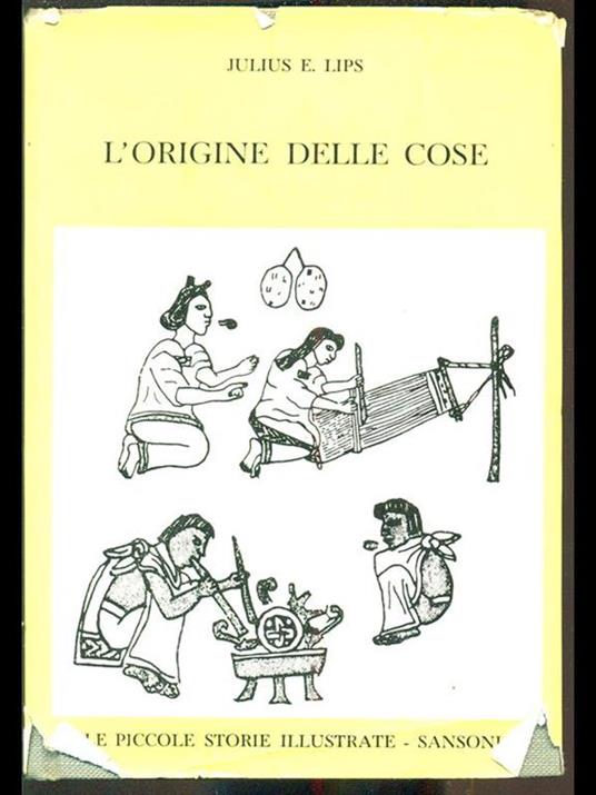 L' origine delle cose - Julius E. Lips - copertina