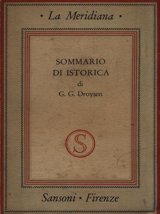 Sommario di istorica - G.G. Droysen - copertina