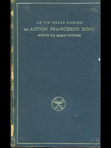 Le più belle pagine di anton Fran cesco Doni - Mario Puccini - copertina