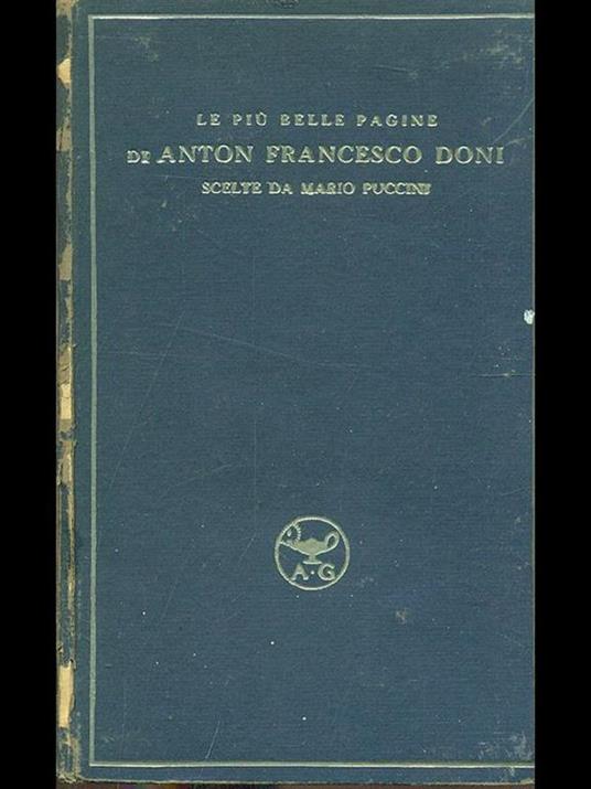 Le più belle pagine di anton Fran cesco Doni - Mario Puccini - copertina