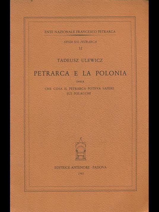 Petrarca e la Polonia, ossia che cosa il Petrarca poteva sapere sui polacchi - Tadeusz Ulewicz - 4