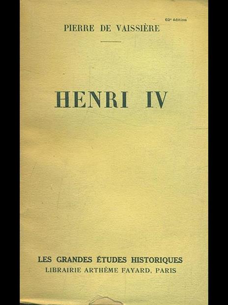 Henri IV - Pierre de Vaissiere - 10