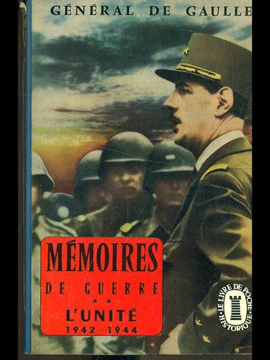 Memoires de guerre 1942-1944 l'Unité - 5