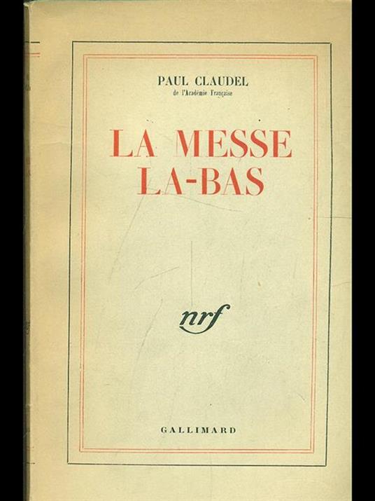 La messe la-bzas - Paul Claudel - 2