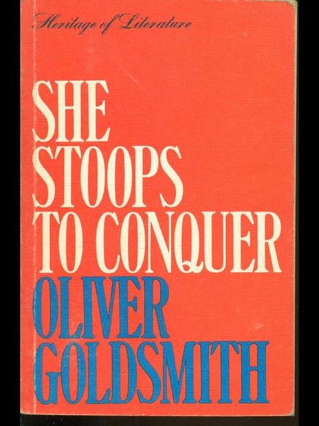 She stoops to conquer - Oliver Goldsmith - copertina