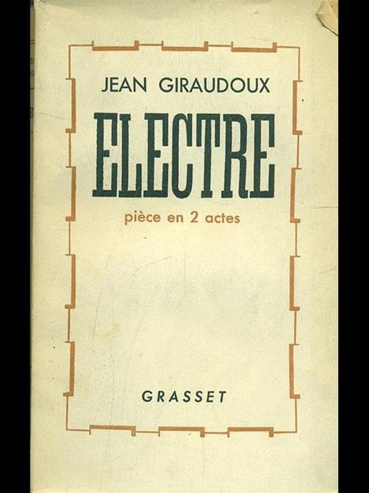 electre - Jean Giraudoux - 10