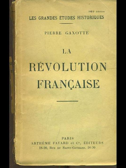 La revolution française - Pierre Gaxotte - 3