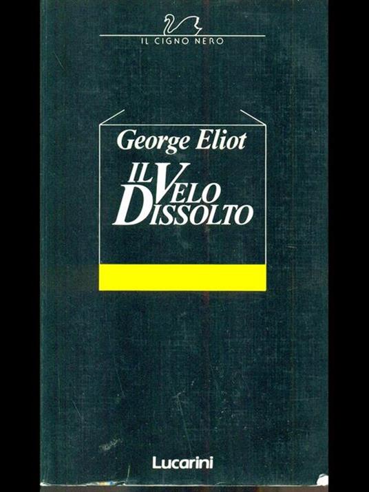 Il velo dissolto - George Eliot - 2