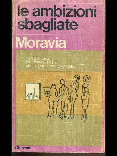 Le ambizioni sbagliate - Alberto Moravia - 6