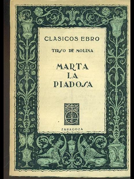 Marta la Piadosa - Tirso de Molina - 2