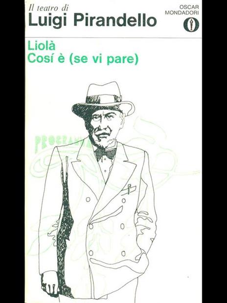 Liolà Così é (se vi pare) - Luigi Pirandello - copertina