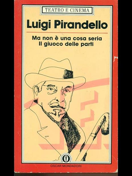 Ma non é una cosa seria-Ilgiuoco delle parti - Luigi Pirandello - 9