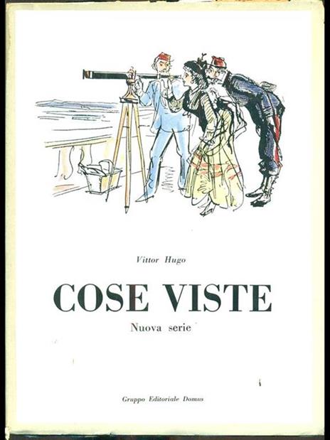 Cose viste - nuova serie - Victor Hugo - 3