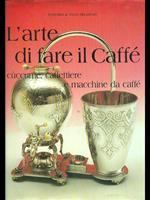 L' arte di fare il caffè